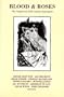 Blood and Roses [Old Edition]: The Vampire in 19th Century Literature (Creature Classics Ser.))