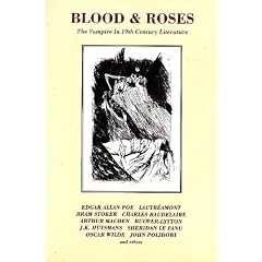 Blood & Roses: The Vampire in 19th Century Literature