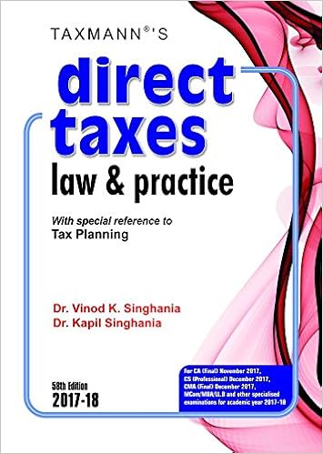 Direct Taxes Law & Practice -With special reference to Tax Planning Dr. Vinod K. Singhania 