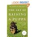The Art of Raising a Puppy (Revised Edition)