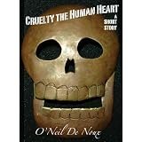 Cruelty the Human Heart