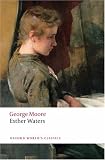 Esther Waters (Oxford World's Classics)