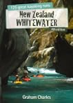 New Zealand Whitewater: 125 Great Kay...