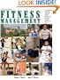 Fitness Management: A Comprehensive Resource for Developing, Leading, Managing, and Operating a Successful Health/Fitness Club
