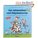 Von Kakaok�hen und R�lpsbakterien: Das gro�e Lebensmittel Sach- und Machbuch f�r Kinder
