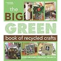 Big Green Book of Recycled Crafts, The