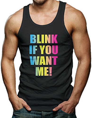 Blink If You Want Me Men's Tank Top T-shirt