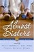 Almost Sisters (The Company of Good Women)