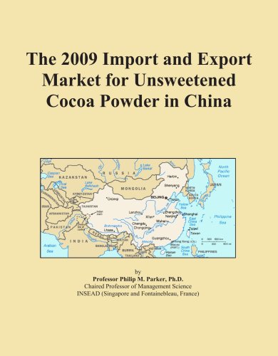 The 2009 Import and Export Market for Unsweetened Cocoa Powder in China