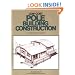 Low Cost Pole Building Construction: The Complete How-To Book