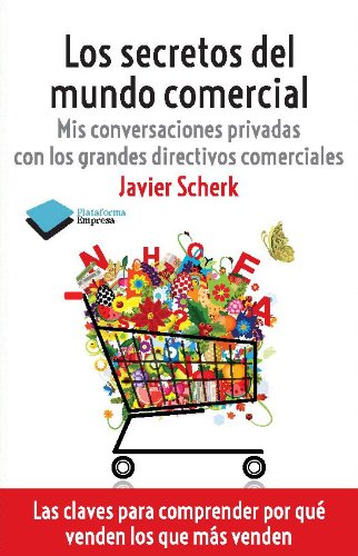Los secretos del mundo comercial (Empresa) (Spanish Edition)