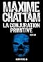 La Conjuration primitive