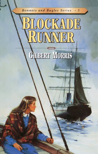 Blockade Runner: Book 5 (Bonnets and Bugles)