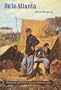 On to Atlanta: The Civil War Diaries of John Hill Ferguson, Illinois Tenth Regiment of Volunteers