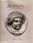 Amphipolis: The Civic Coinage in Silver and Gold