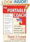 The Portable Coach: 28 Sure Fire Strategies For Business And Personal Success