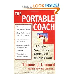 The Portable Coach: 28 Sure-fire Strategies for Business and Personal Success