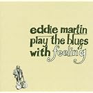 Play the Blues With Eddie Martin