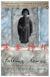 Falling Leaves Return to Their Roots: The True Story of an Unwanted Chinese Daughter