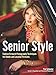 Senior Style: Fashion-Forward Photography Techniques for Studio and Location Portraits