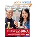 Exploring China: A Culinary Adventure: 100 recipes from our journey