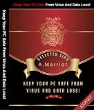 Keep Your PC Safe From Virus And Data Loss