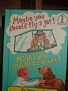 Maybe You Shld Fly Jet