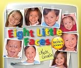  : Eight Little Faces