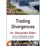 Two Roads Diverged: Trading Divergences (Trading with Dr Elder)
