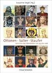 Ottonen - Salier - Staufer: Herscher...
