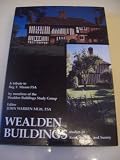 Wealden buildings : studies in the timber-framed tradition of building in Kent, Sussex and Surrey : in tribute to R.T. Mason
