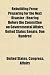 Rebuilding Fema; Preparing for the Next Disaster: Hearing Before the Committee on Governmental Affairs, United States Senate, One Hundred