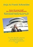 Essen Sie sonst Gold? Der etwas andere Reisebericht: Mit dem Kreuzfahrtschiff nach  Dubai,  Abu Dhabi, Manama - Bahrain, Muscat - Oman