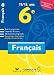 Français 6e : 11-12 Ans Français 6e : 11-12 Ans