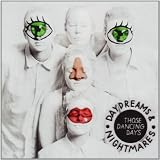 Daydreams & Nightmares