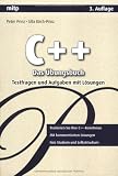 C++ - Das �bungsbuch: Testfragen und Aufgaben mit L�sungen