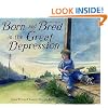 Born and Bred in the Great Depression