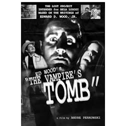 Ed Wood's "The Vampire's Tomb"