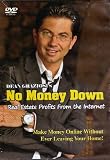 Dean Graziosi's NO MONEY DOWN - Real Estate Profits from the Internet