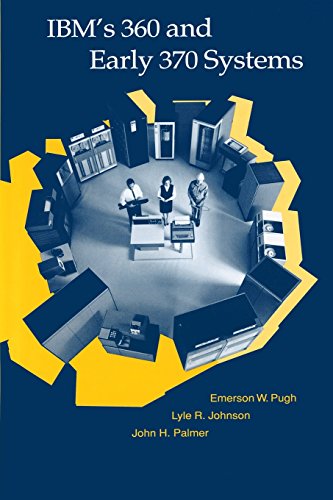 IBM's 360 and Early 370 Systems (History of Computing)