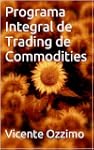 Programa Integral de Trading de Commo...