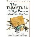 The Tarantula in My Purse (And 172 Other Wild Pets) (Reprint) (Paperback)