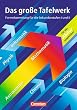 Das gro�e Tafelwerk - Westliche Bundesl�nder: Mathematik, Physik, Chemie, Astronomie, Informatik, Biologie: Sch�lerbuch: Ein Tabellen- und Formelwerk ... Unterricht in den Sekundarstufen I und II