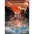 Die Geister von Troy: Band  1 - Albumen, der Geist