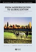From Modernization to Globalization: Perspectives on Development and Social Change (Blackwell Readers in Sociology)