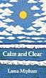 Calm and Clear