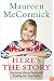 Here's the Story: Surviving Marcia Brady and Finding My True Voice