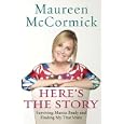 Here's the Story: Surviving Marcia Brady and Finding My True Voice
