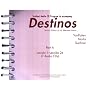 Destinos, Part A: Lessons 1-26, Student Audio CD Program