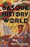 The Basque History of the World